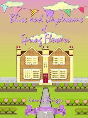 cover image of Bliss and Daydreams of Spring Flowers